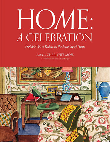 Signed Copies of "Home A Celebration" Edited by Charlotte Moss in Collaboration with No Kid Hungry