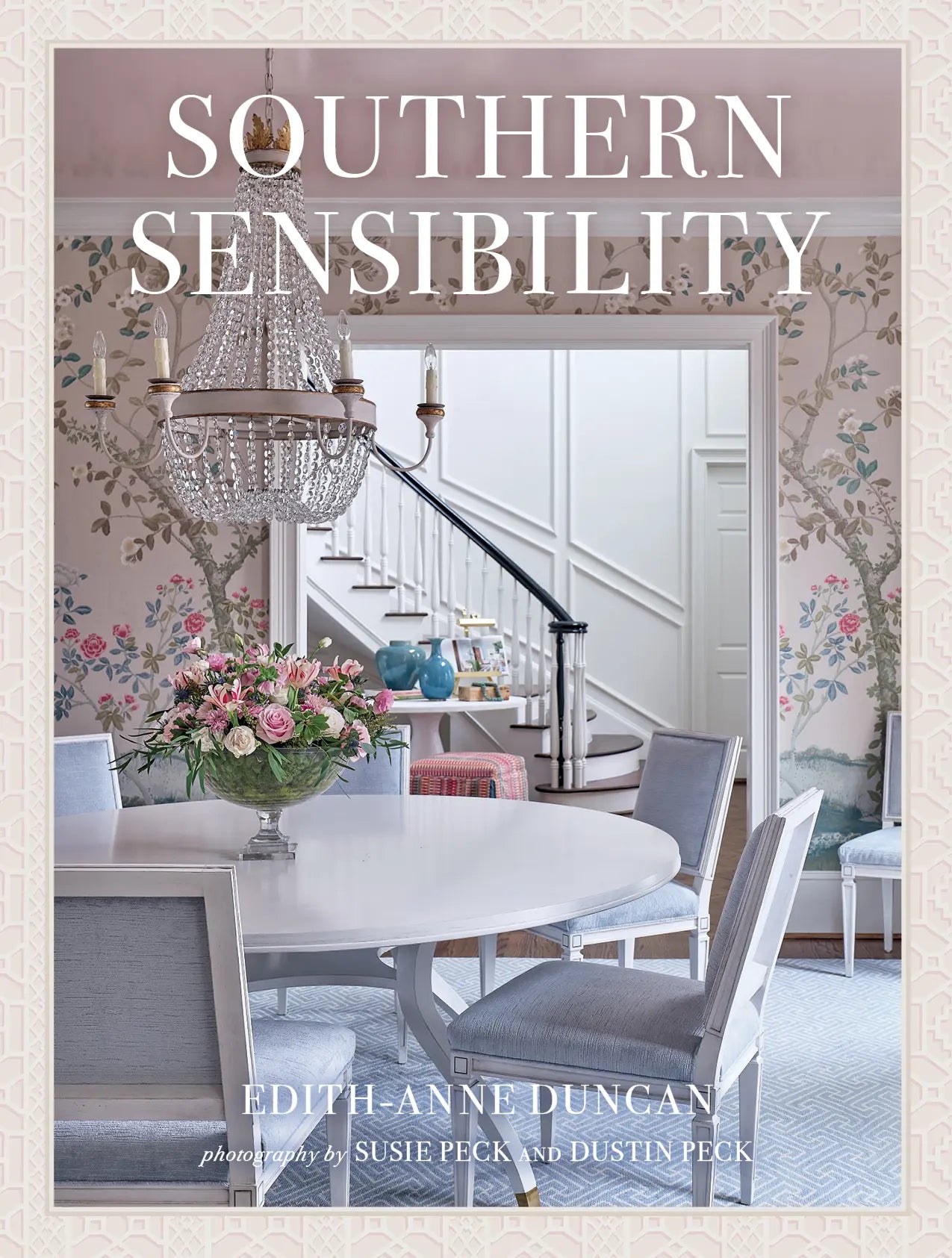 PRE-ORDER "Southern Sensibility", by Edith Anne Duncan