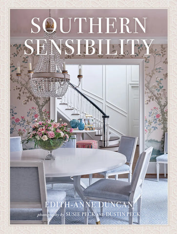 PRE-ORDER "Southern Sensibility", by Edith Anne Duncan