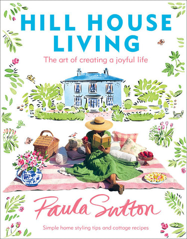 "Hill House Living" by Paula Sutton